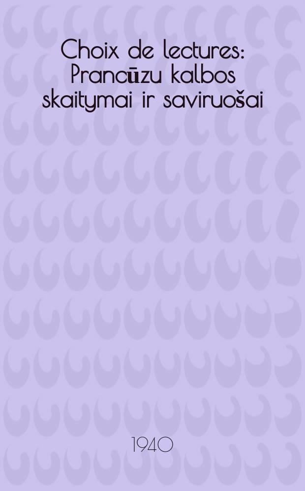 Choix de lectures : Prancūzu kalbos skaitymai ir saviruošai