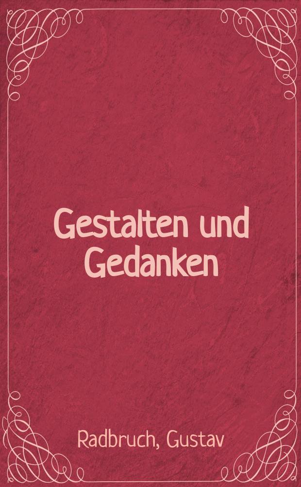 Gestalten und Gedanken : 8 Studien