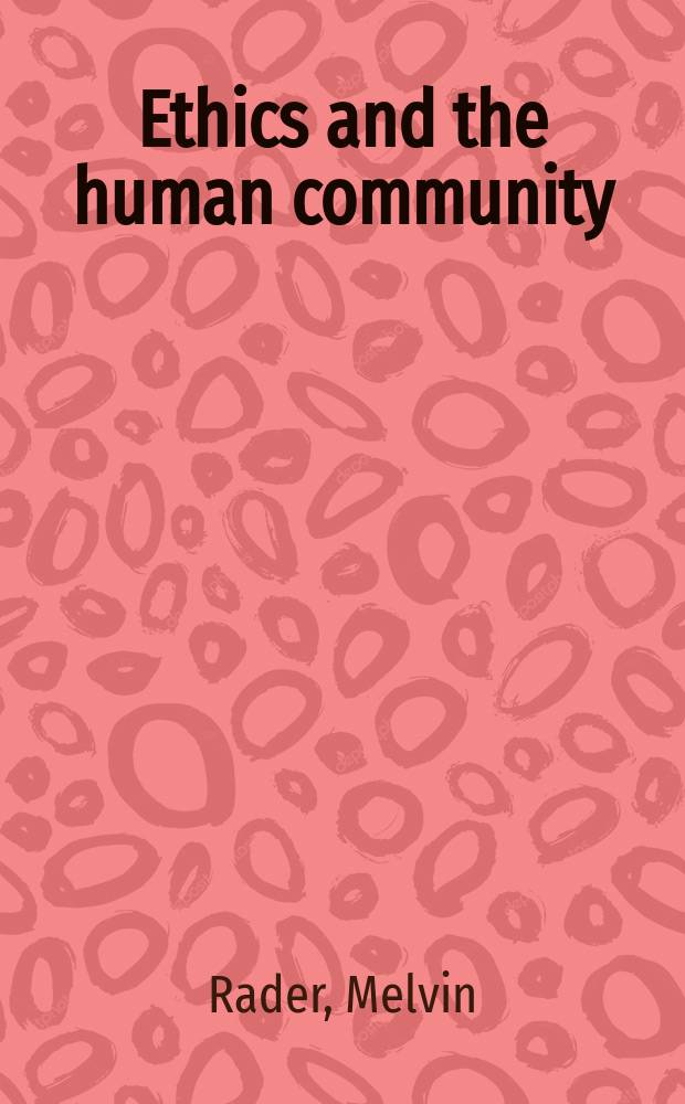 Ethics and the human community