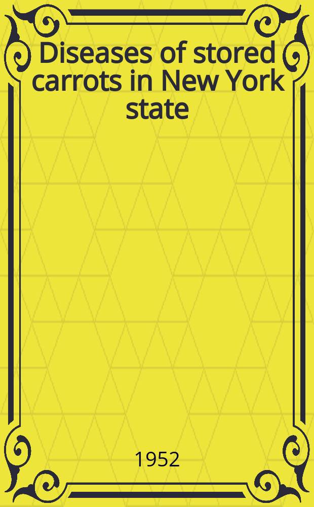 Diseases of stored carrots in New York state