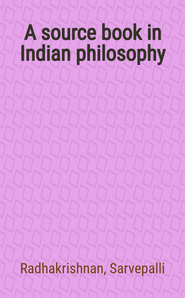A source book in Indian philosophy