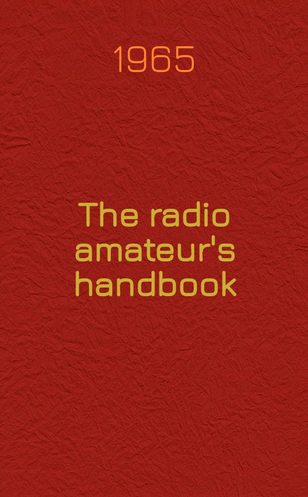 The radio amateur's handbook