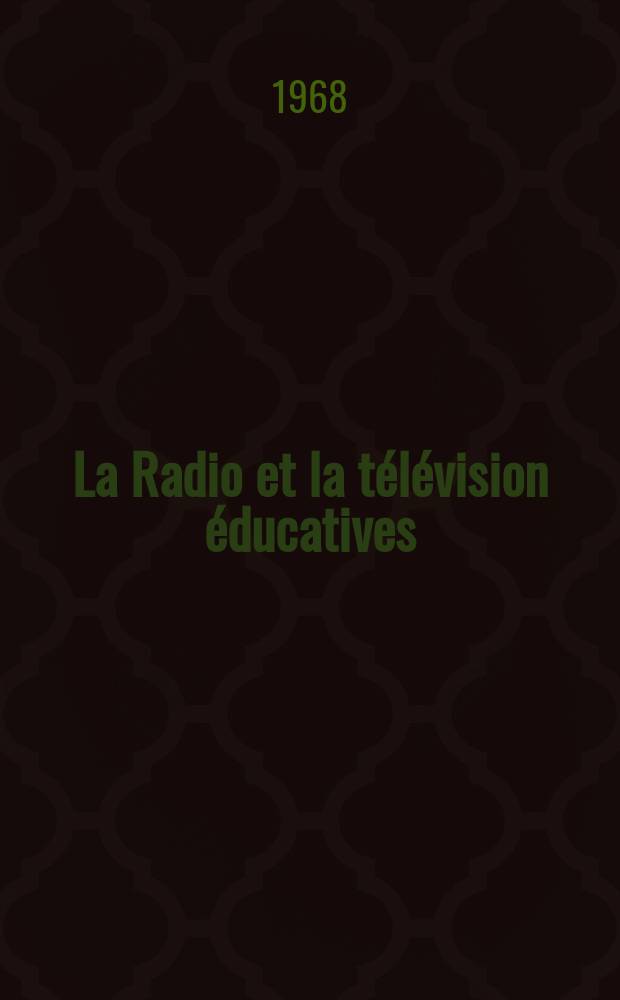 La Radio et la télévision éducatives
