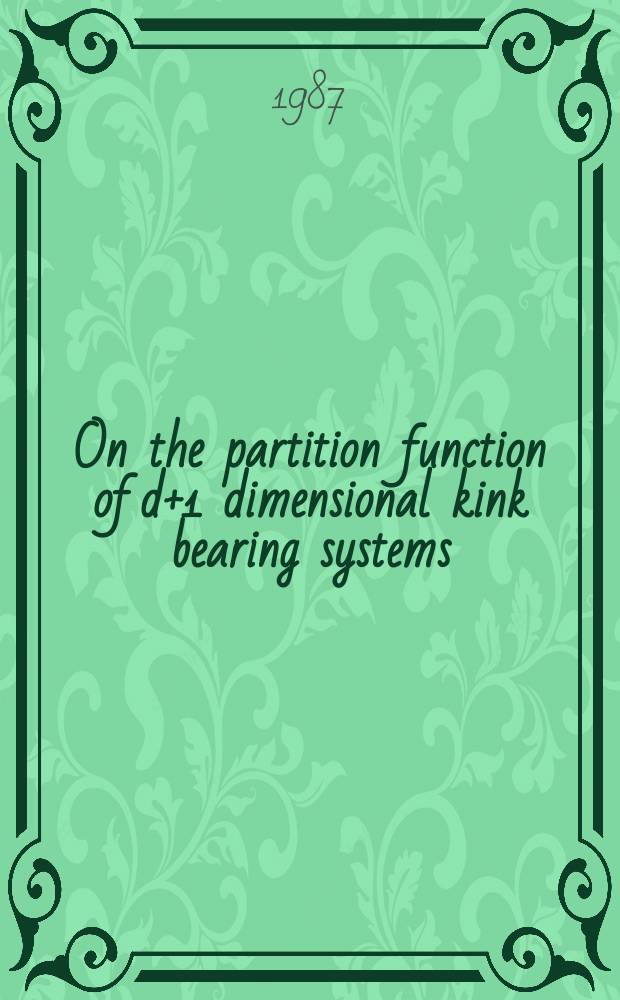 On the partition function of d+1 dimensional kink bearing systems