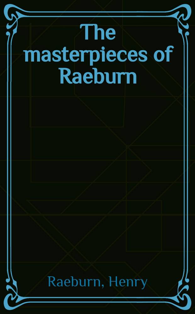 The masterpieces of Raeburn : An album