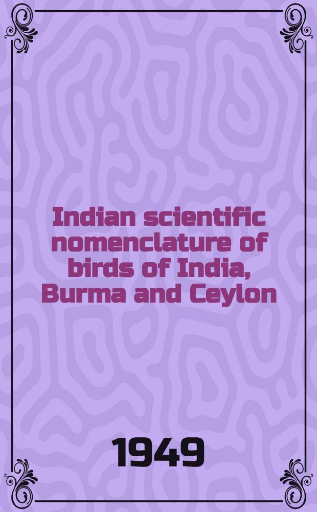 Indian scientific nomenclature of birds of India, Burma and Ceylon