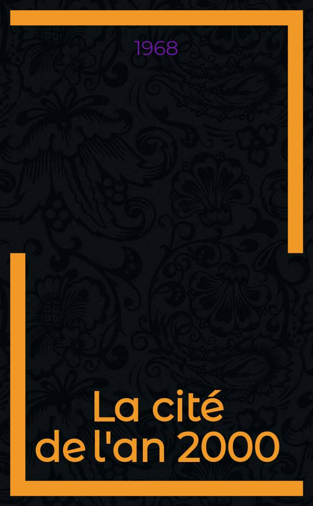 La cité de l'an 2000