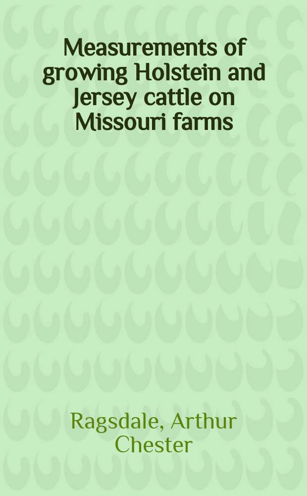 Measurements of growing Holstein and Jersey cattle on Missouri farms