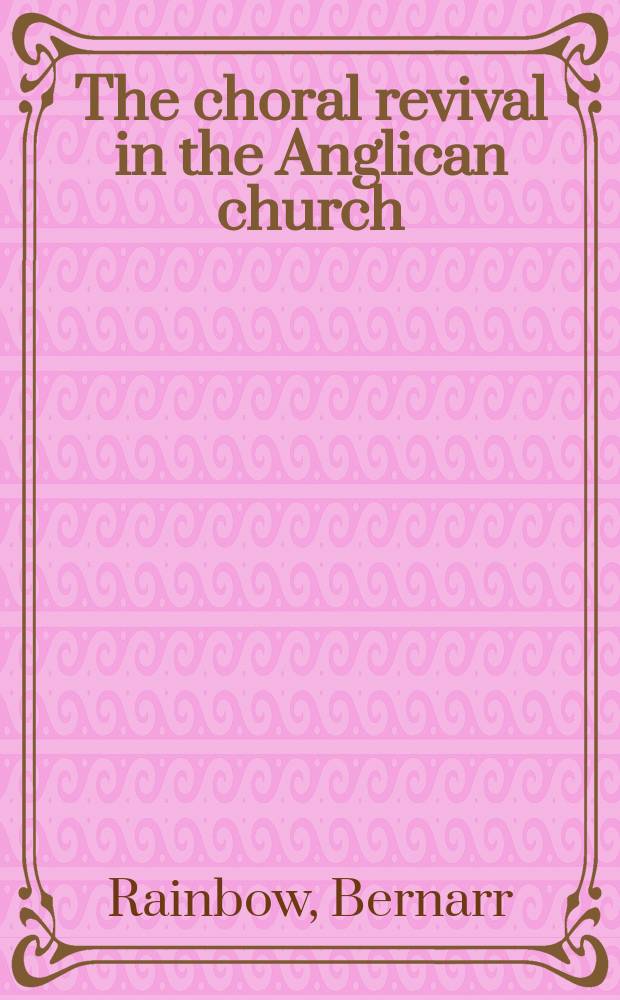 The choral revival in the Anglican church (1839-1872)
