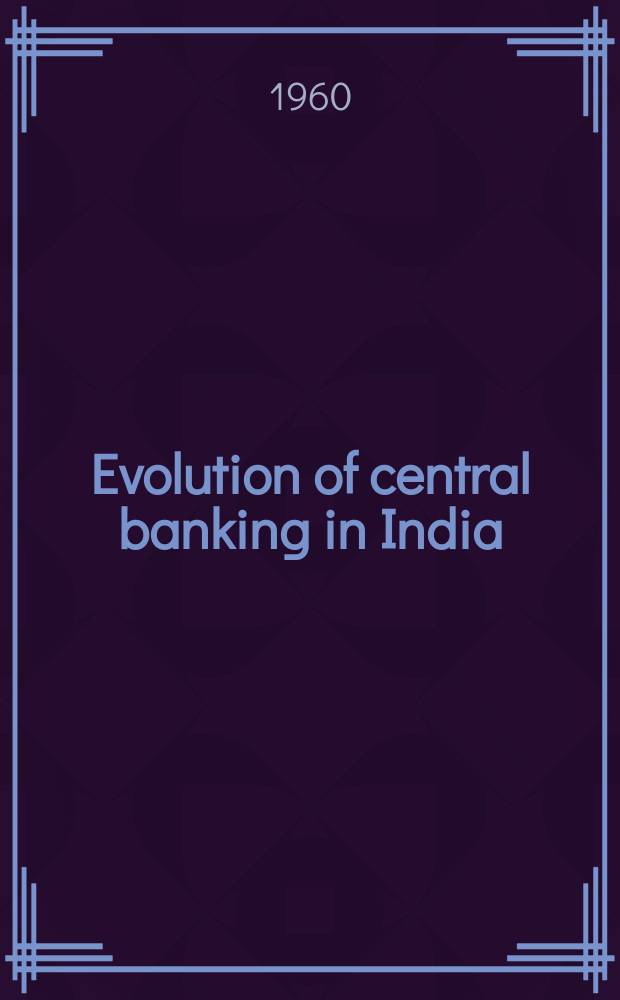 Evolution of central banking in India