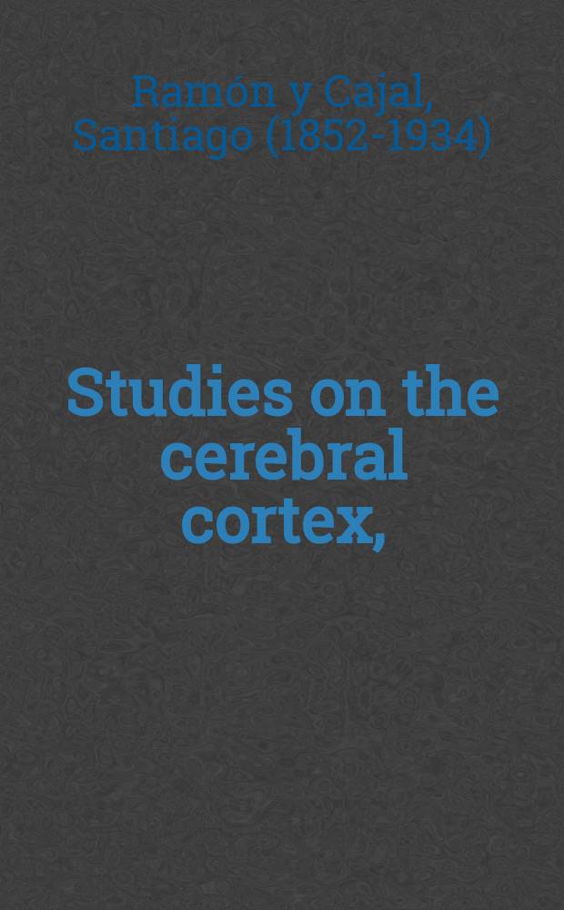 Studies on the cerebral cortex, (limbic structures)