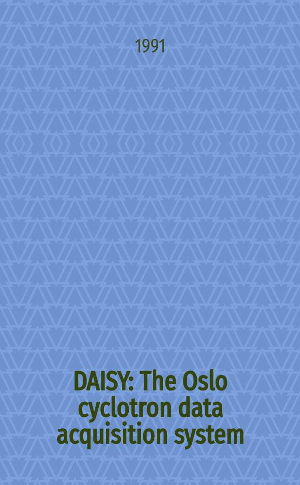 DAISY : The Oslo cyclotron data acquisition system