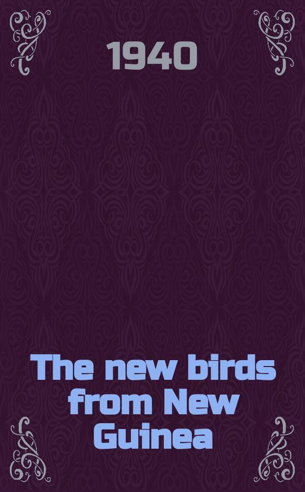 The new birds from New Guinea