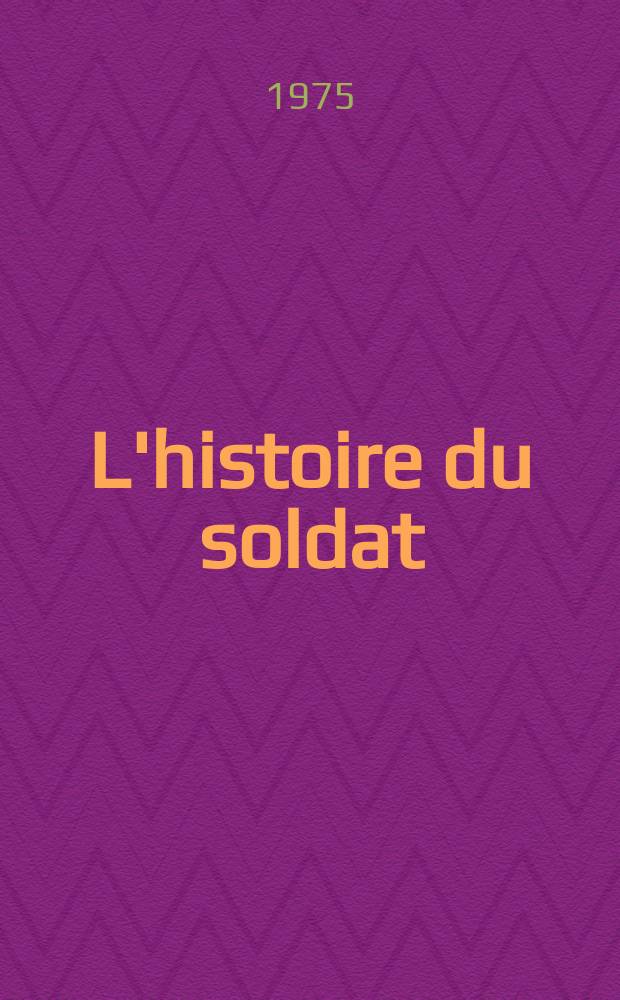 L'histoire du soldat