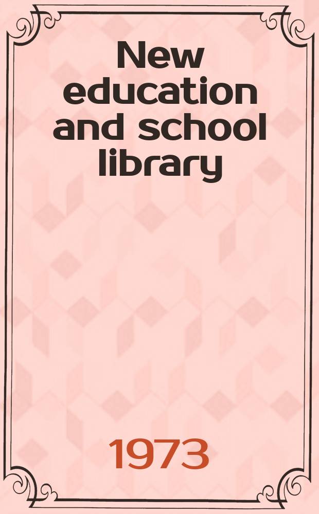 New education and school library : Experience of half a century