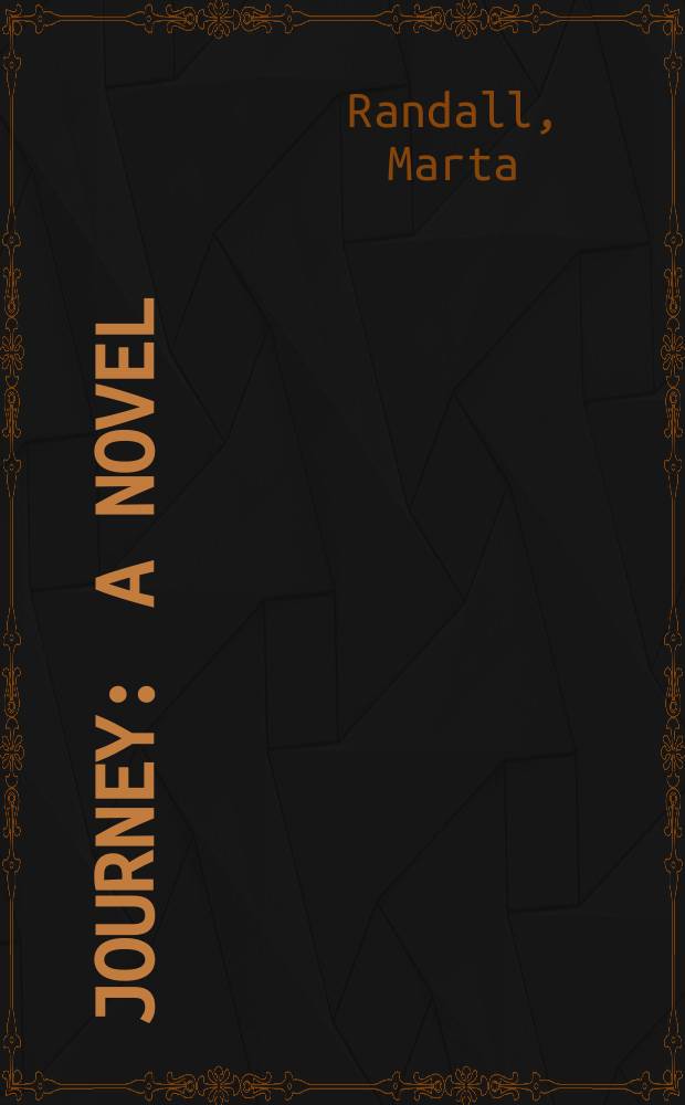 Journey : A novel