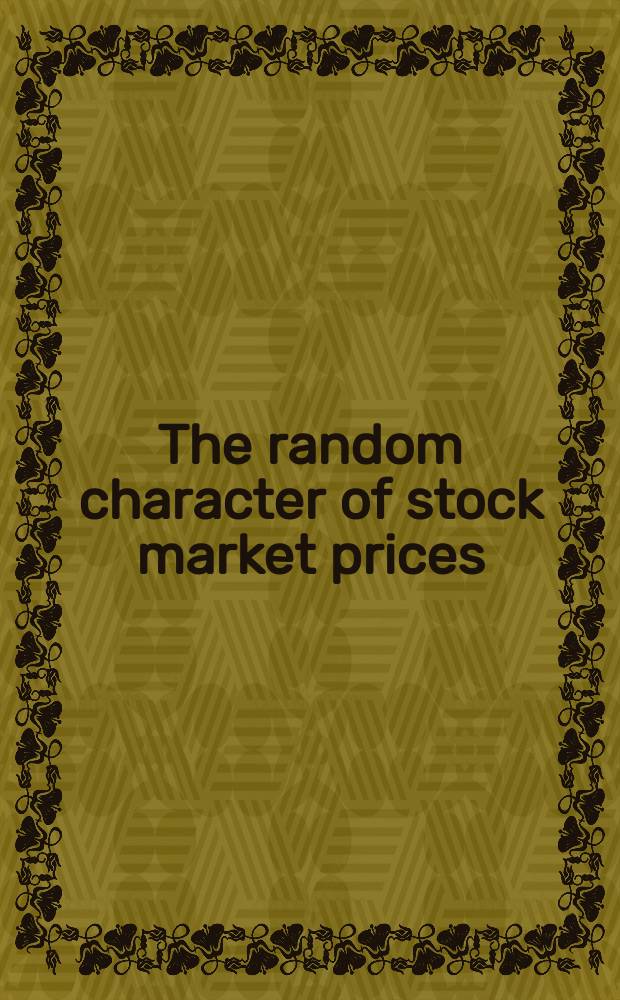 The random character of stock market prices