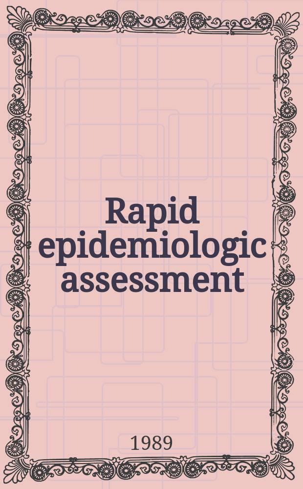 Rapid epidemiologic assessment