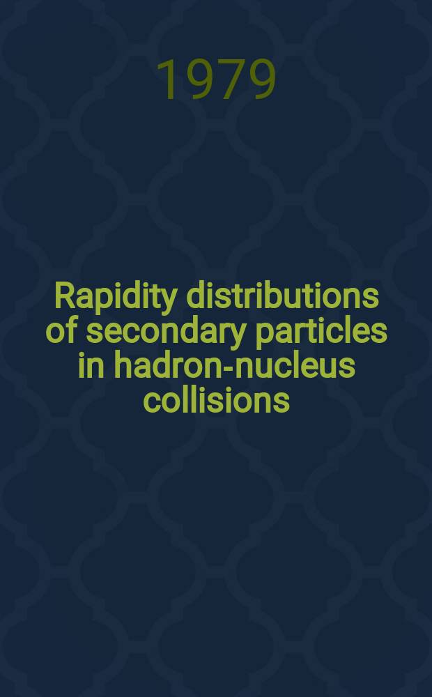 Rapidity distributions of secondary particles in hadron-nucleus collisions
