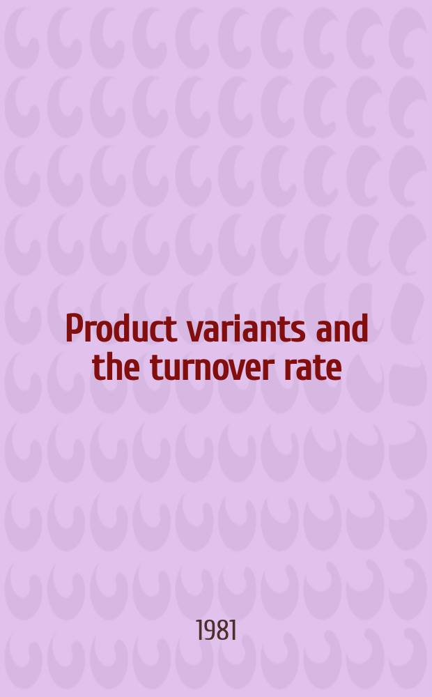 Product variants and the turnover rate