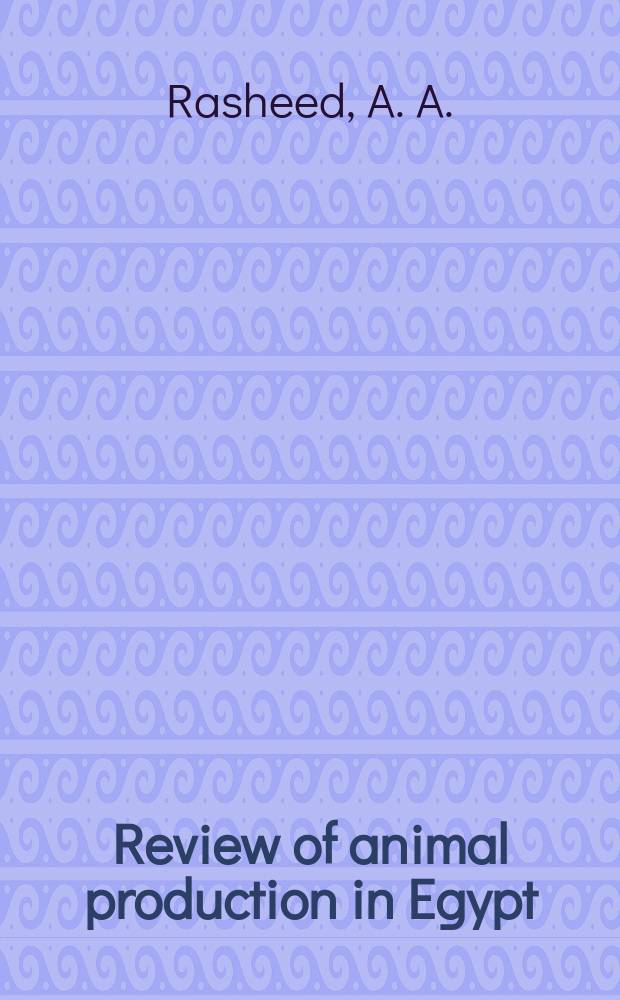 Review of animal production in Egypt