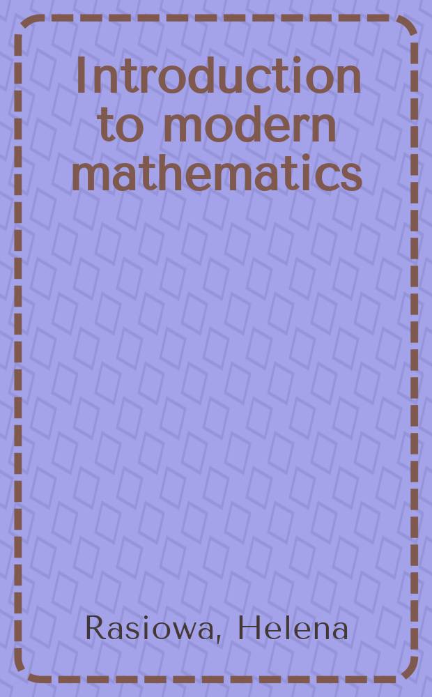Introduction to modern mathematics