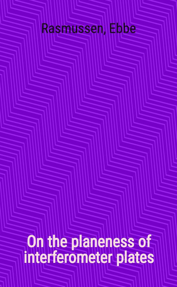 On the planeness of interferometer plates