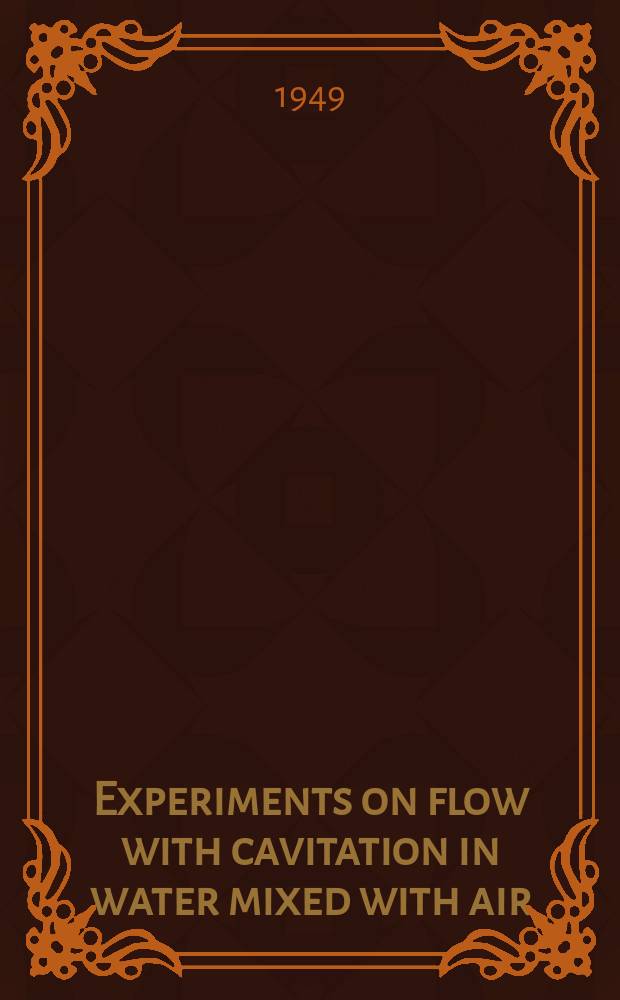 Experiments on flow with cavitation in water mixed with air