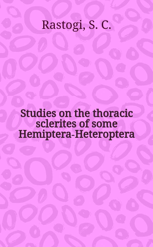 Studies on the thoracic sclerites of some Hemiptera-Heteroptera