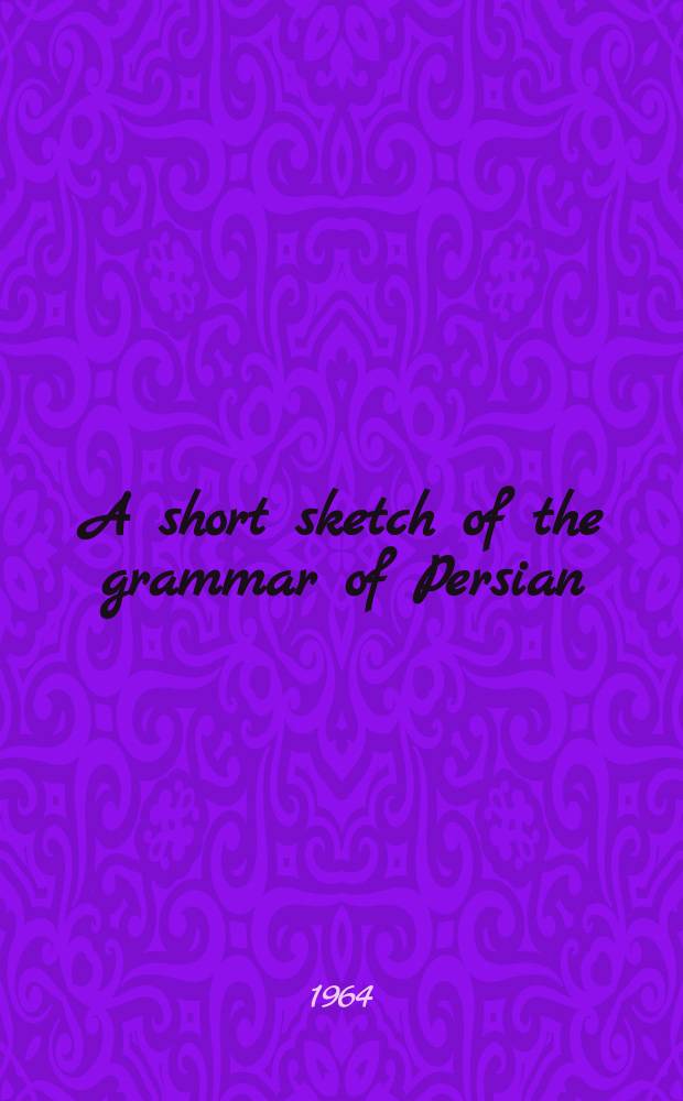A short sketch of the grammar of Persian