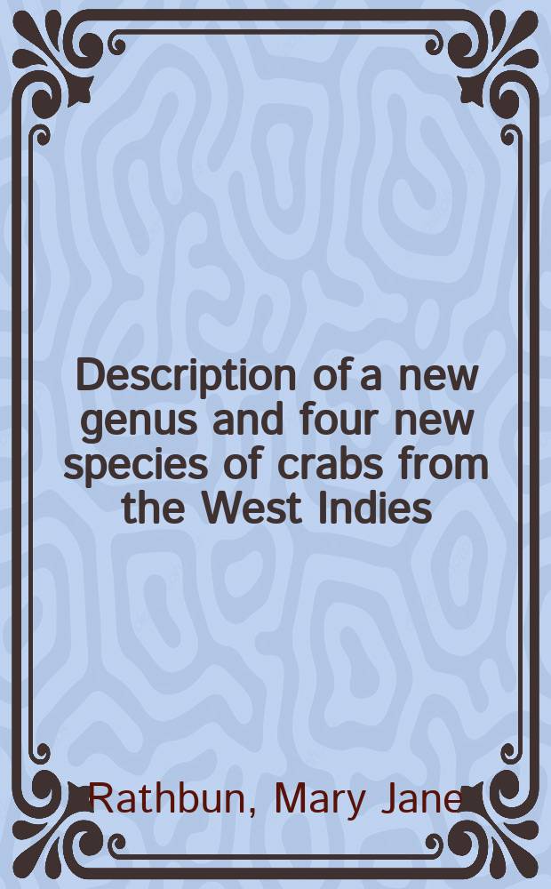 Description of a new genus and four new species of crabs from the West Indies