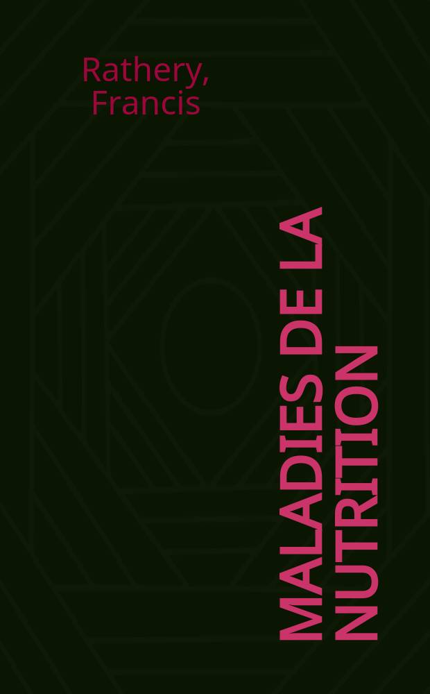 ... Maladies de la nutrition