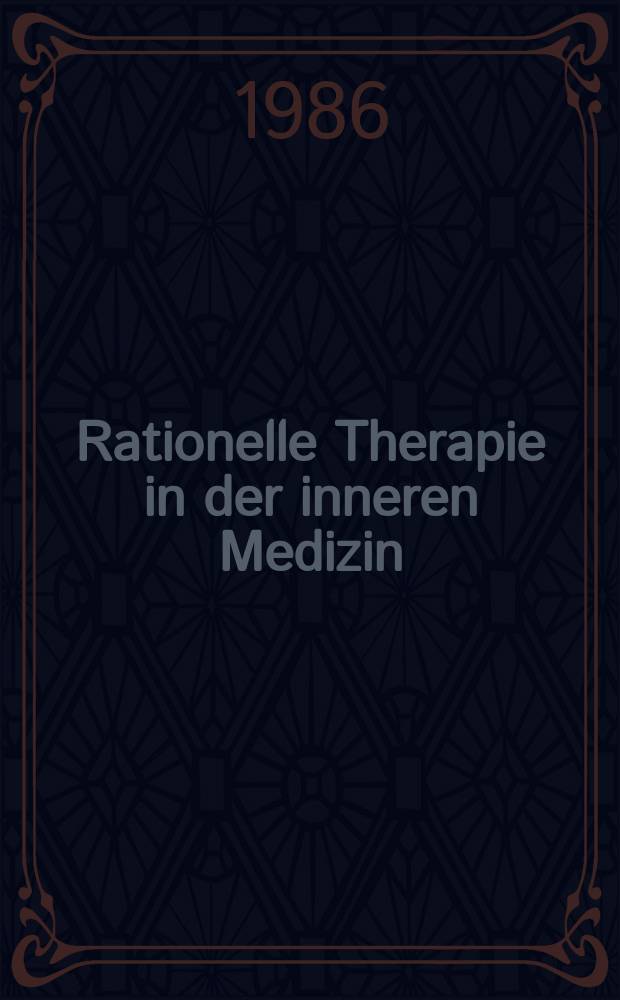 Rationelle Therapie in der inneren Medizin
