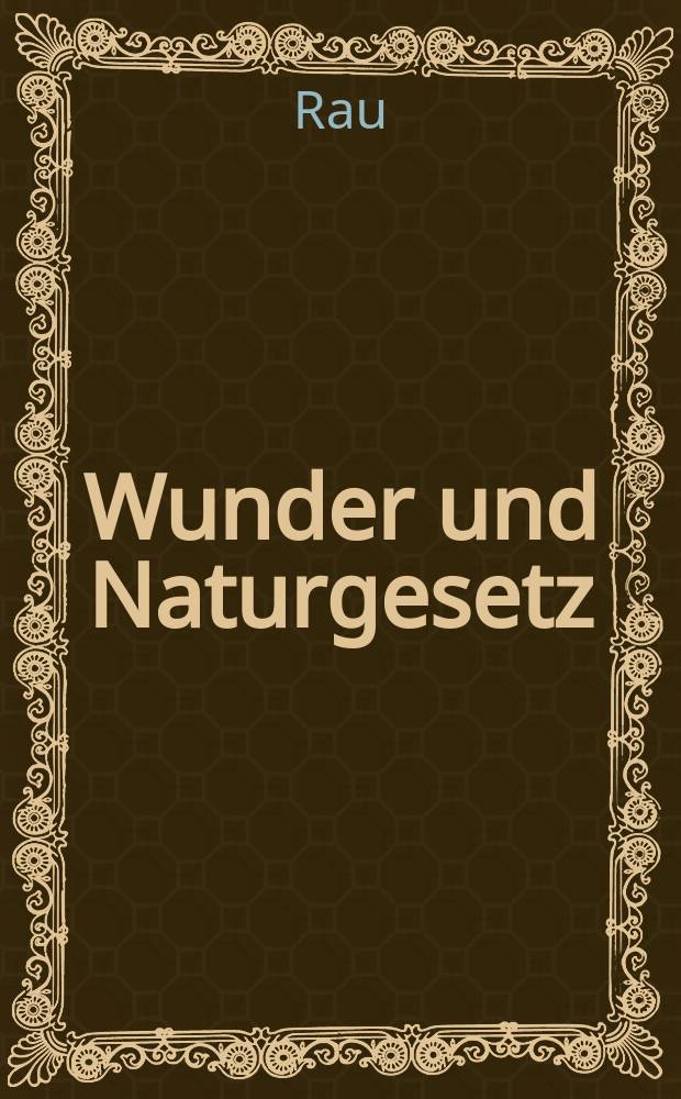 Wunder und Naturgesetz