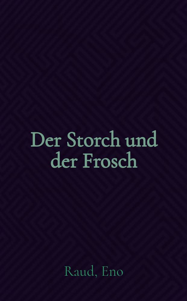 Der Storch und der Frosch