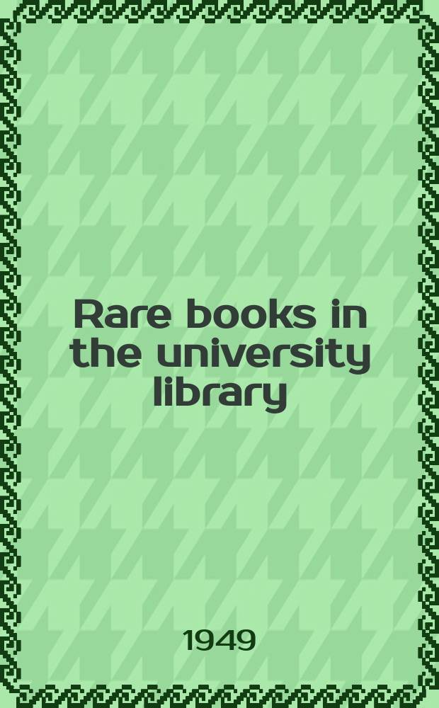 Rare books in the university library