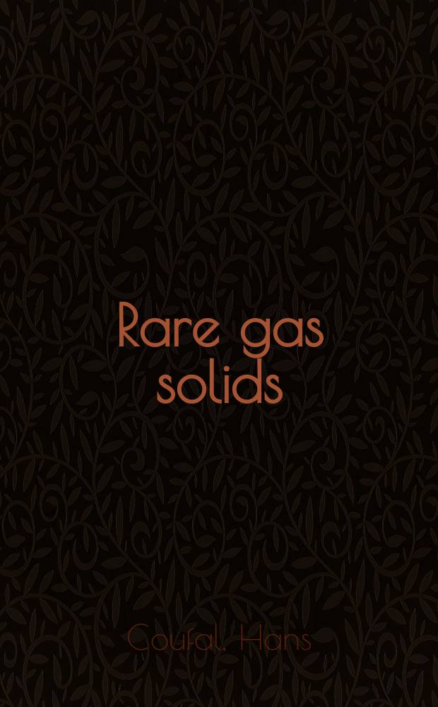 Rare gas solids