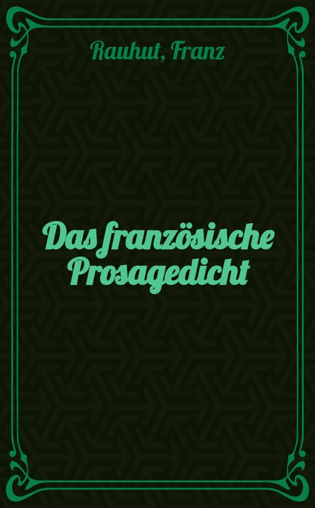 Das französische Prosagedicht