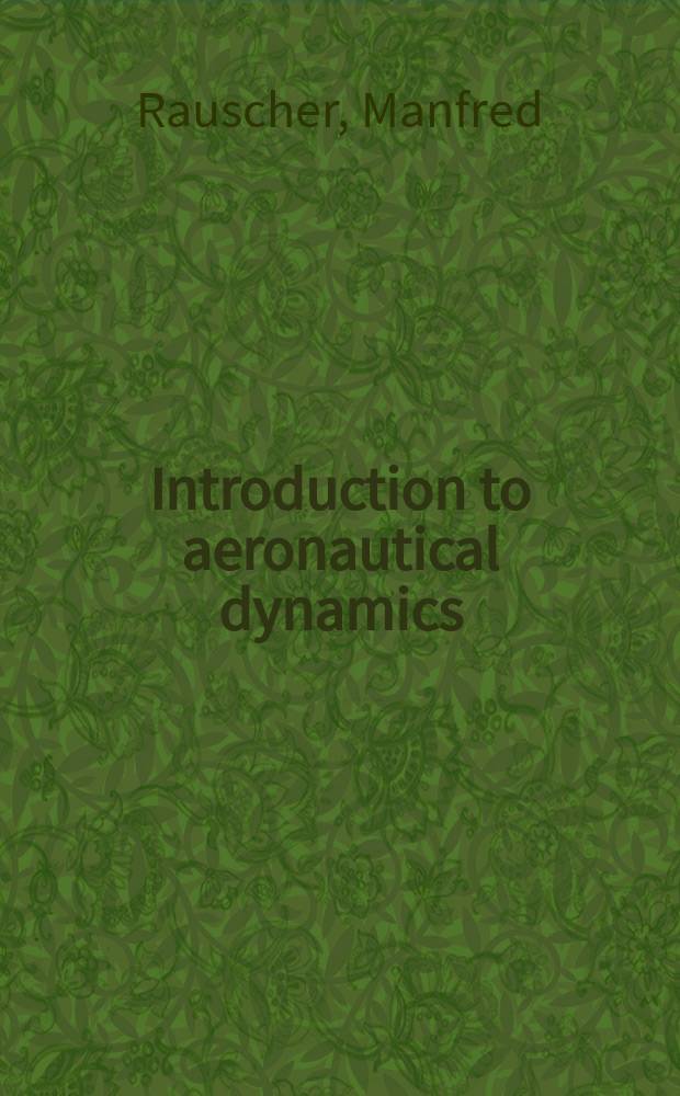 Introduction to aeronautical dynamics