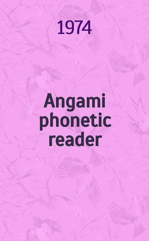 Angami phonetic reader