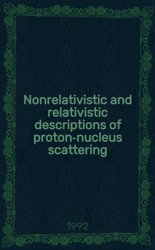 Nonrelativistic and relativistic descriptions of proton-nucleus scattering