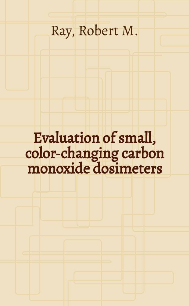 Evaluation of small, color-changing carbon monoxide dosimeters