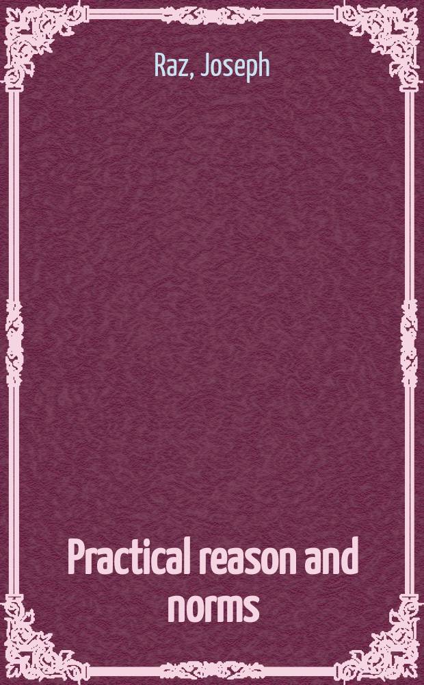 Practical reason and norms