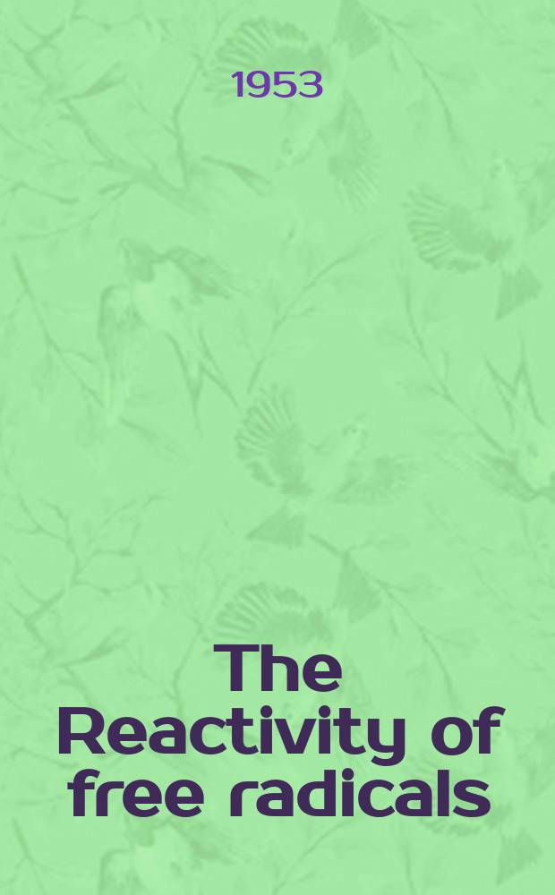 The Reactivity of free radicals