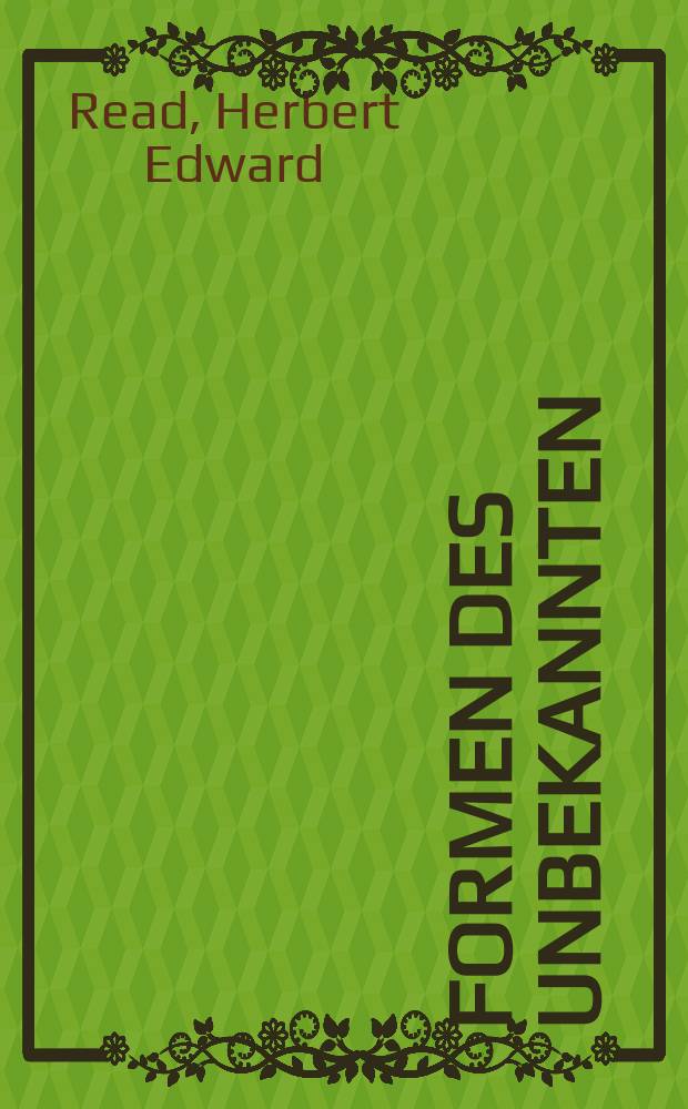 Formen des Unbekannten