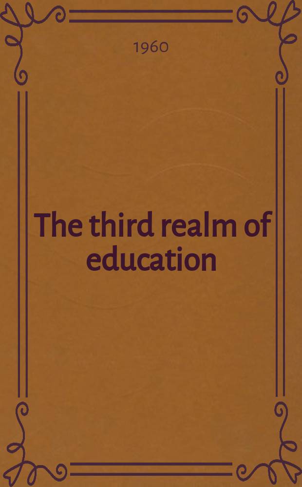 The third realm of education