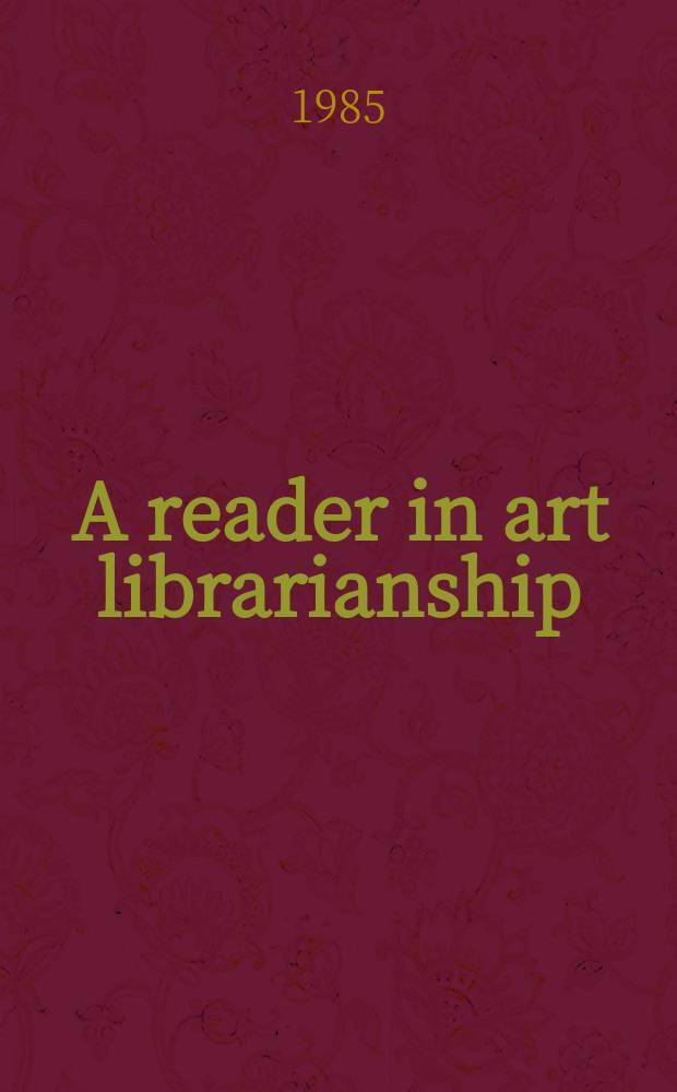 A reader in art librarianship