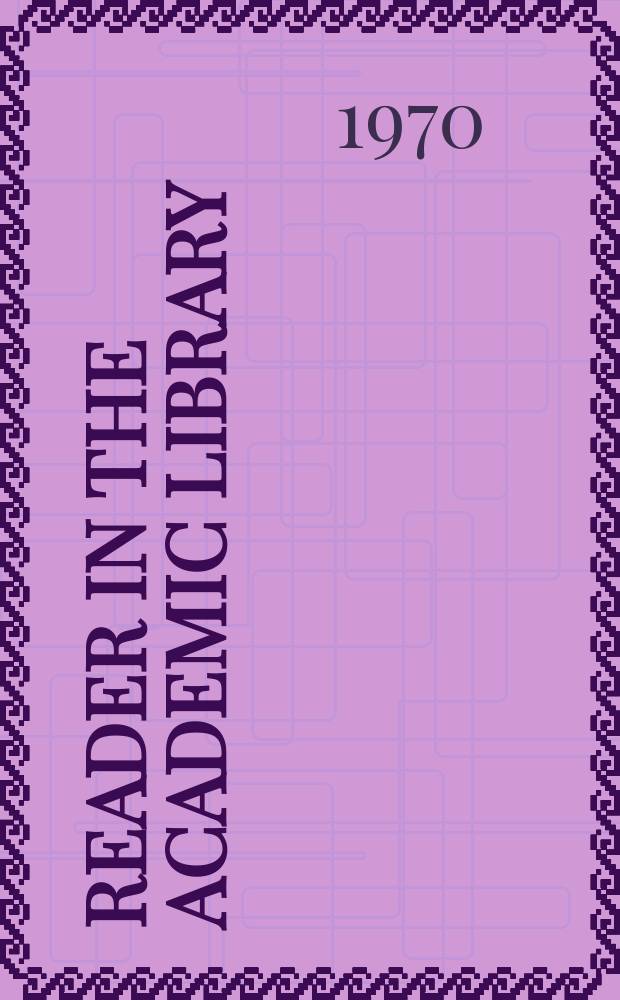 Reader in the academic library