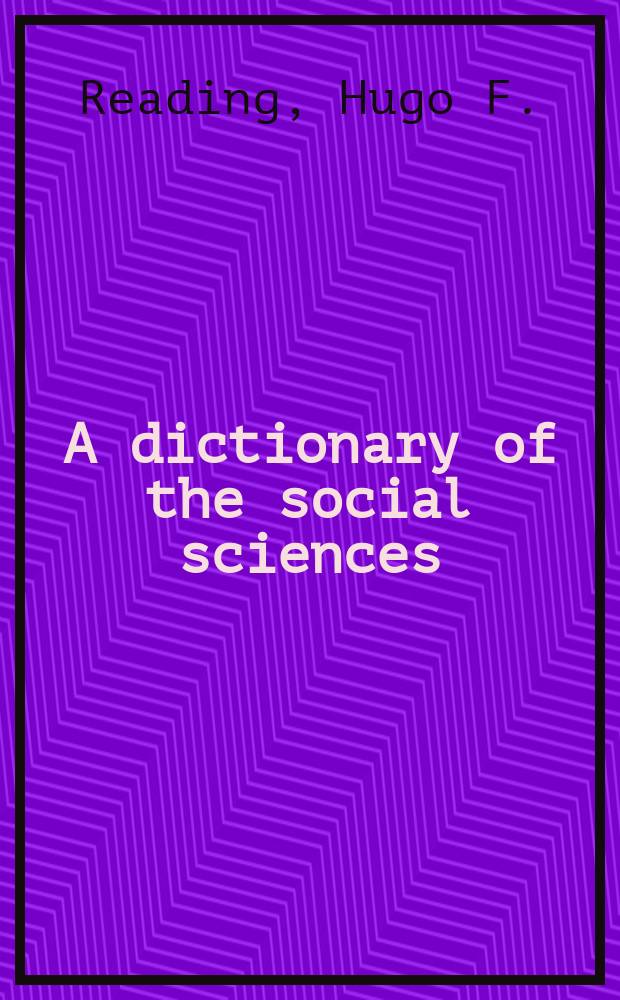 A dictionary of the social sciences