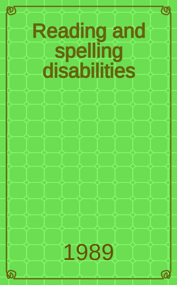 Reading and spelling disabilities : Ling. etiology